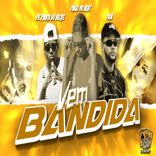 Vem Bandida - Remix