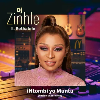 Intombi Yo Muntu by DJ Zinhle