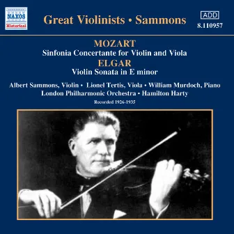 Mozart: Sinfonia Concertante / Elgar: Violin Sonata (Sammons) (1926-1935) by Albert Sammons