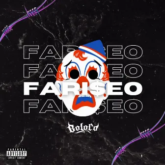 Fari$eo by BoLoCo