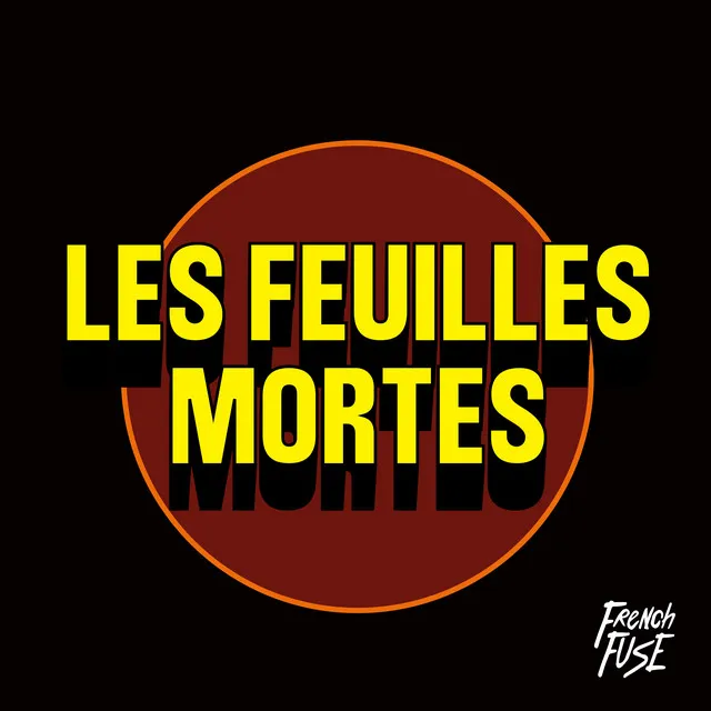 Les feuilles mortes