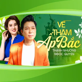 Về Thăm Ấp Bắc by Ngọc Quyền