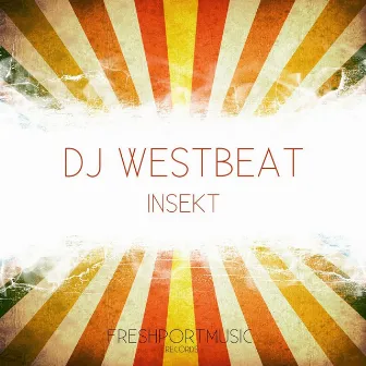 Insekt by DJ WestBeat