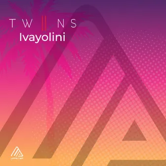 Ivayolini by Twiins