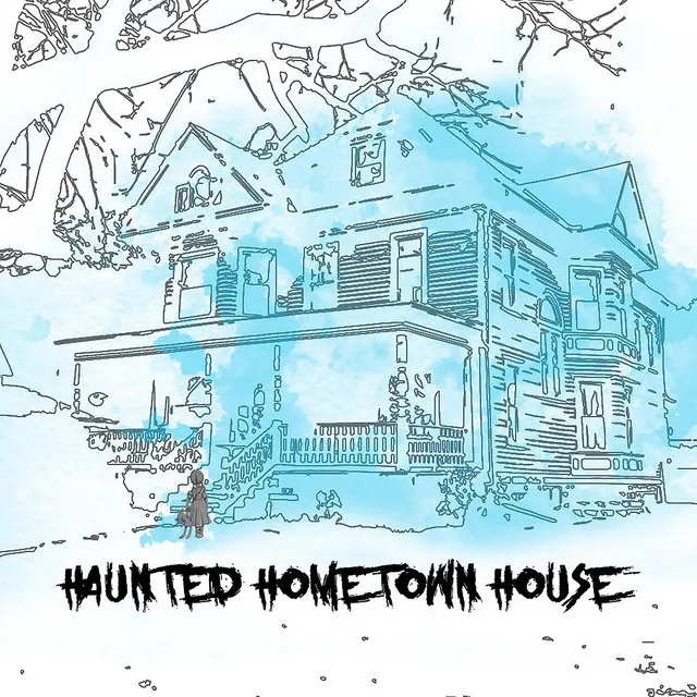 Haunted Hometown House