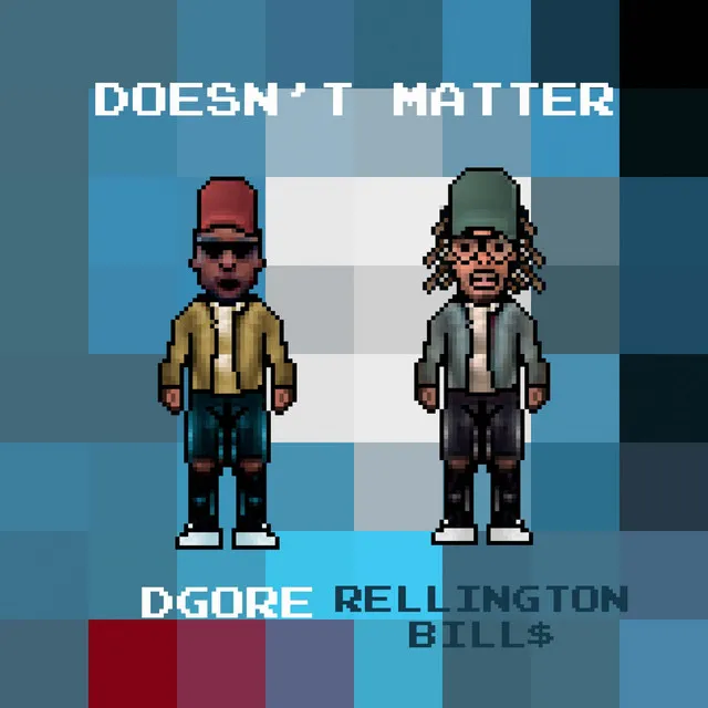 Doesn't Matter