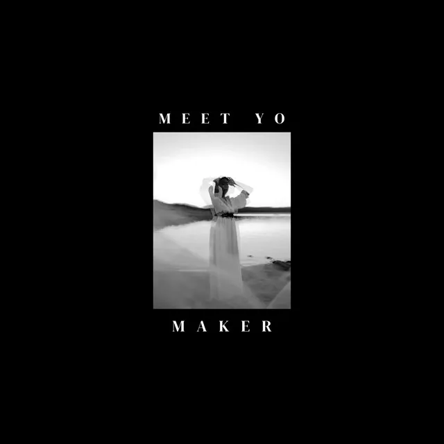 Meet Yo Maker