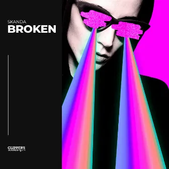 Broken by Skanda