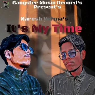 It's My Time by Naresh Varma