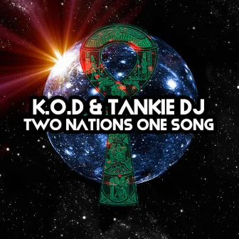 Two Nations One Song by KOD