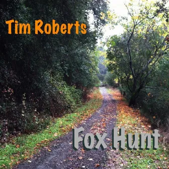 Fox Hunt by Tim Roberts