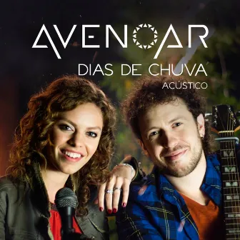 Dias de Chuva (Acústico) by Avenoar