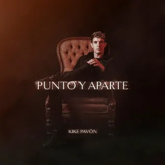 Punto y Aparte by Kike Pavón