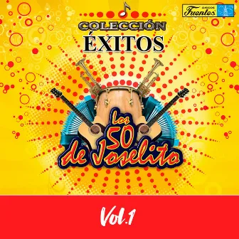 Colección de Éxitos (Vol. 1) by Los 50 De Joselito