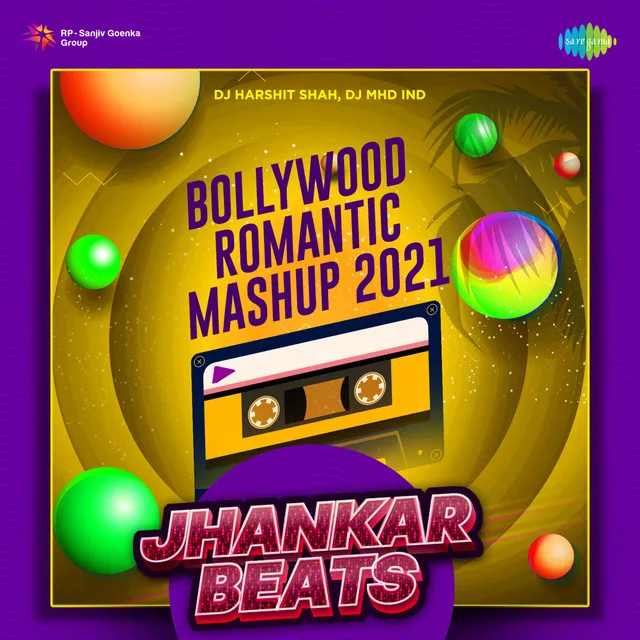 Bollywood Romantic Mashup 2021 (Jhankar Beats)