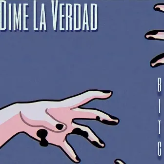 Dime La Verdad by Bit G