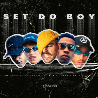 Set do Boy (feat. MC Allanzera, Cosme, MC SS & MC Will do DG) by DJ Boy