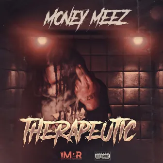 Therapeutic by MoneyMeez