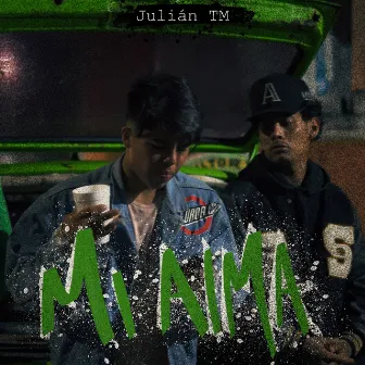 Mi Alma by Julián TM