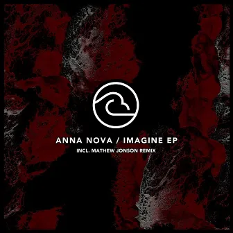 Imagine by Anna Nova