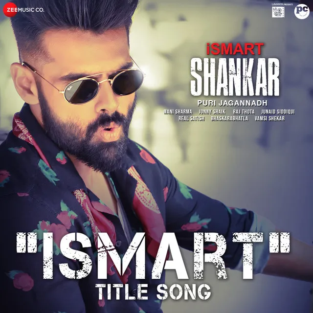 Ismart - Title Song - From "Ismart Shankar"