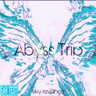 佑楣紗紛（Abyss Trip 先行曲） by SIKY Revange