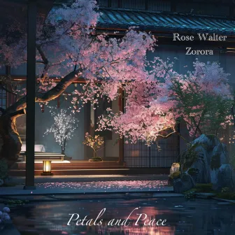 Petals and Peace by Rose Walter