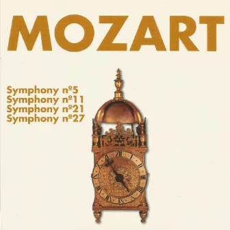 Mozart - Symhony Nº 5, Nº 11, Nº 21, Nº 27 by Concertgebouw Chamber Orchestra