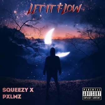 Let It Flow by Squeezy