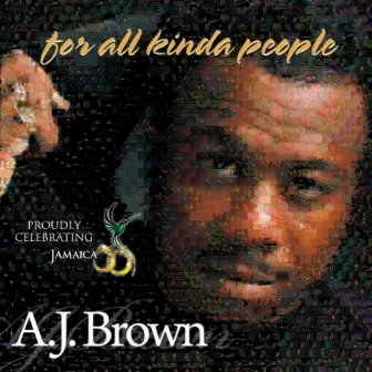 For All Kinda People by A.J. Brown