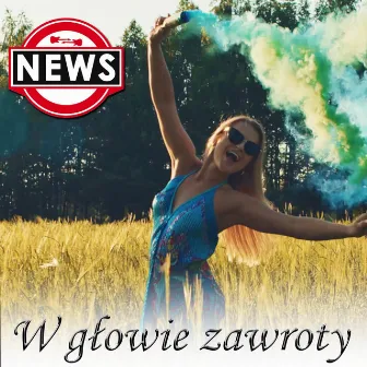 W głowie zawroty by News