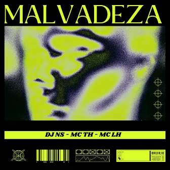 Malvadeza by MC LH