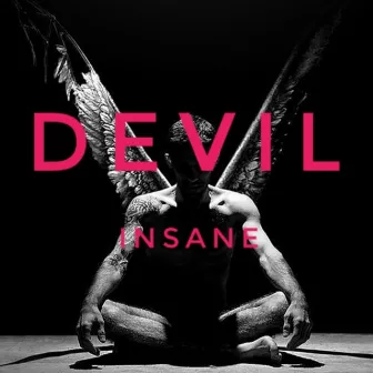 Devil by Insane