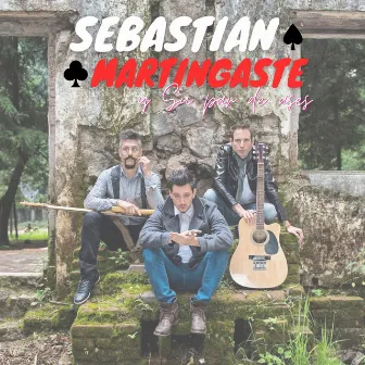 Sebastián Martingaste Y Su Par de Ases by Sebastian Martingaste