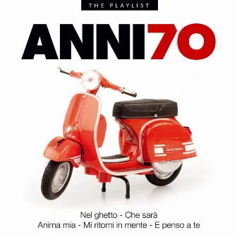 Anni 70, Nel ghetto, Che sarà, Anima mia, Mi ritorni in mente, E penso a te by Alberto Radius