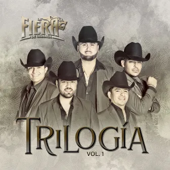 Trilogía, Vol. 1 by La Fiera de Ojinaga