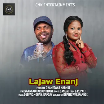 Lajaw Enanj by Rupali