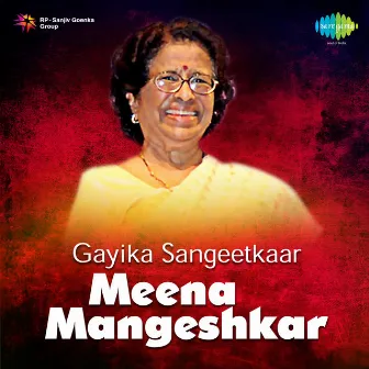 Gayika Sangeetkaar Meena Mangeshkar by Shrikant Pargaonkar