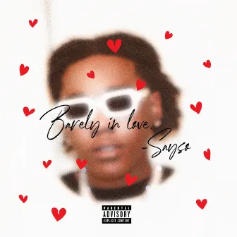 Barely In Love by Sayso