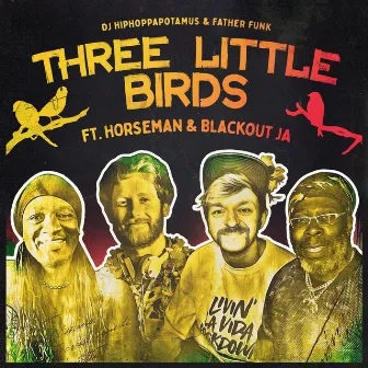 Three Little Birds by Father Funk