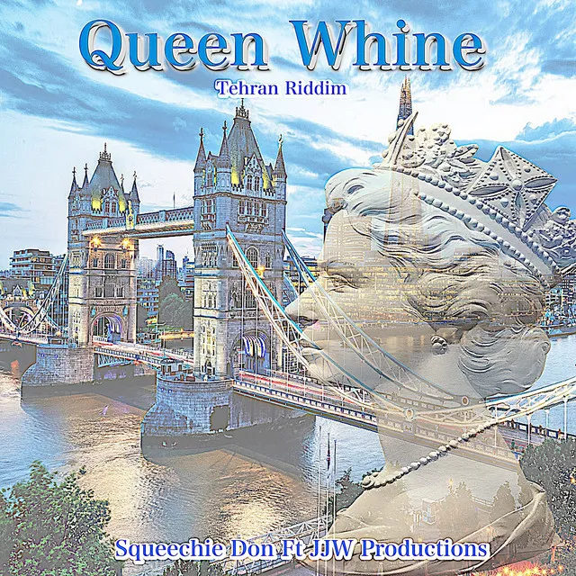 Queen Whine - Tehran Riddim Radio Edit