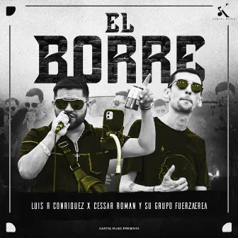 El Borre (En Vivo) by Cessar Roman y Su Grupo FuerzAerea