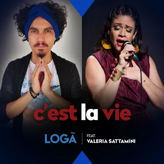 C'est La Vie by Logã