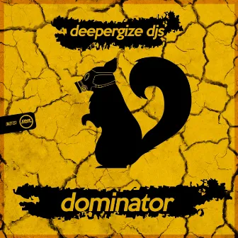 Dominator by DeeperGize Djs