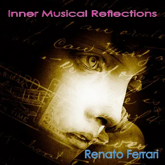 Inner Musical Reflections by Renato Ferrari