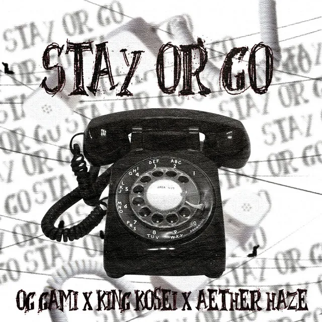 Stay Or Go