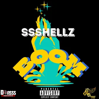 Boom by Ssshellz