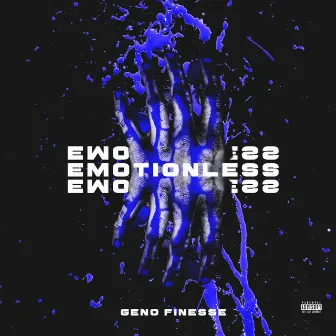 Emotionless by Geno Finesse