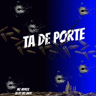 Ta de Porte by DJ RT do Jaca