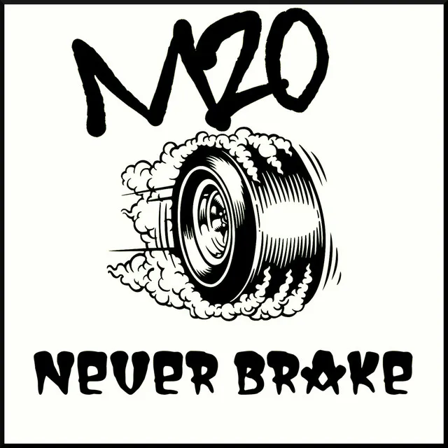 Never Brake